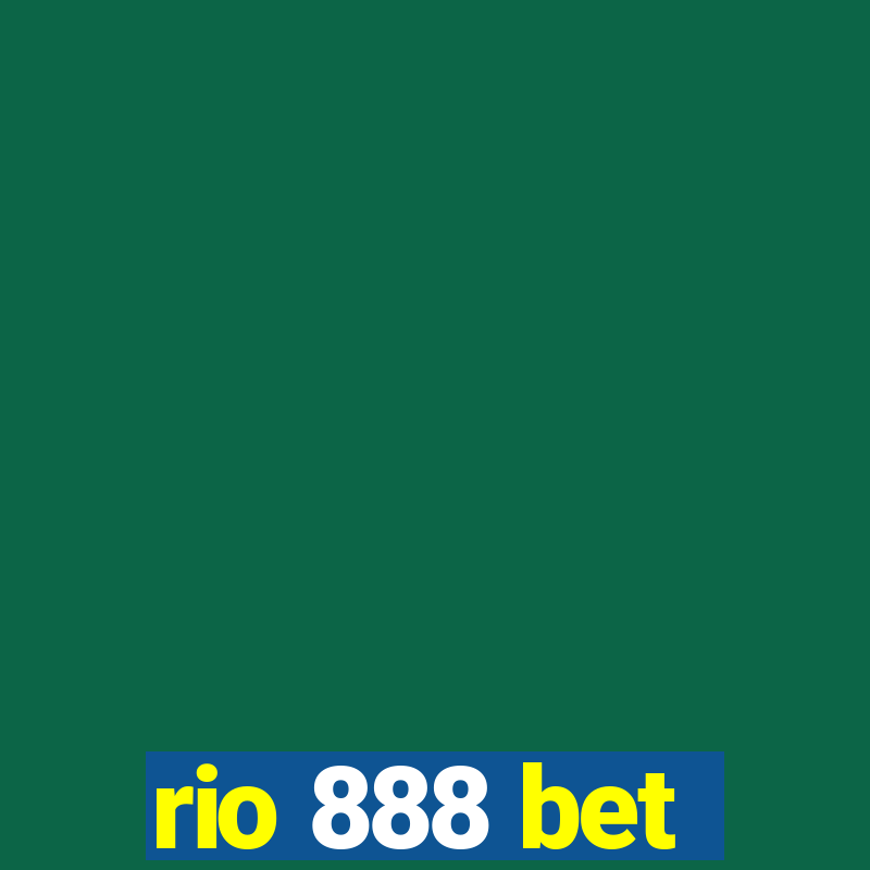 rio 888 bet